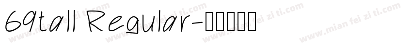 69tall Regular字体转换
